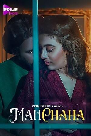 Manchaha S01e01 2023 Primeshots