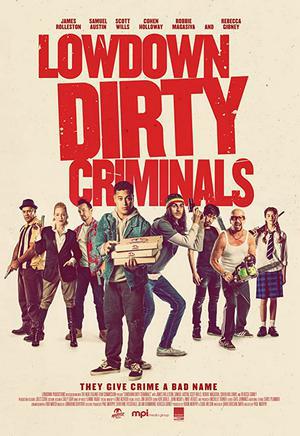 Lowdown Dirty Criminals 2020 