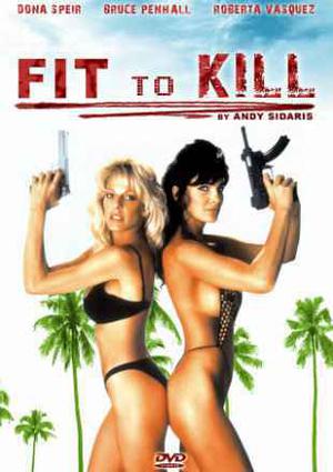 Fit To Kill 1993 