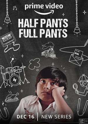 Half Pants Full Pants S01 2022 Amazon Prime